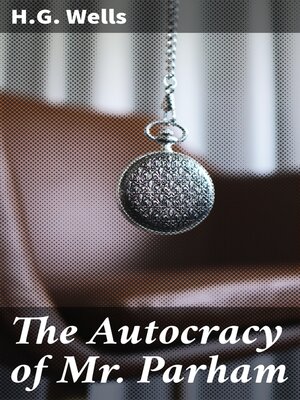 cover image of The Autocracy of Mr. Parham